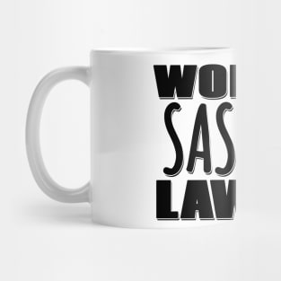 World's Sassiest Lawyer Mug